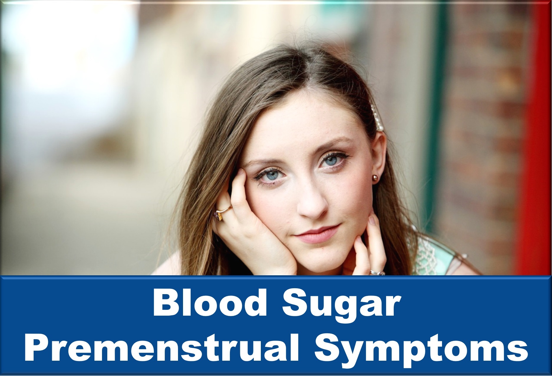 Blood Sugar Premenstrual Symptoms