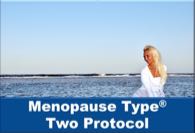 Menopause Type® Two Protocol